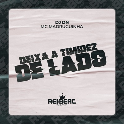 Deixa a Timidez de Lado - Single
