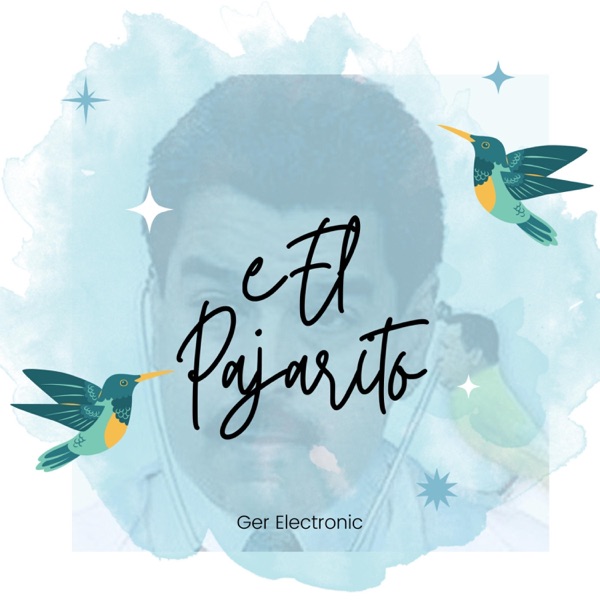 El Pajarito - Single
