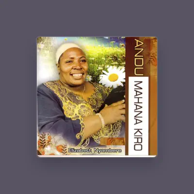 Listen to Elizabeth Nyambere, watch music videos, read bio, see tour dates & more!