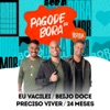 Eu Vacilei / Beijo Doce / Preciso Viver / 24 Meses (Pagode do Bora 2, Ao Vivo) - Single