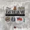 American Me: Volume One (Album)