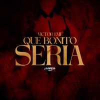 Qué Bonito Sería - Single - Victor Eme