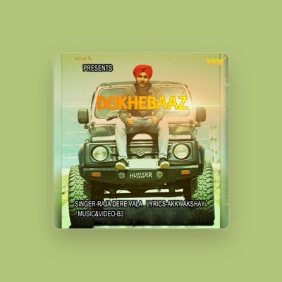 Listen to Raja Dere Vala, watch music videos, read bio, see tour dates & more!