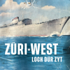 ZüriWest - Loch dür Zyt (Single) Grafik