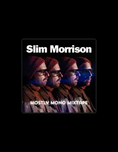 Listen to Slim Morrison, watch music videos, read bio, see tour dates & more!