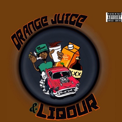 Orange Juice & Liquor (DELUXE)