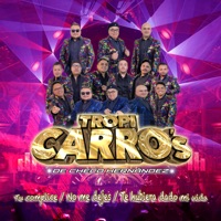 Tu Cómplice / No Me Dejes / Te Hubiera Dado Mi Vida - Single - Tropi Carro's De Checo Hernández