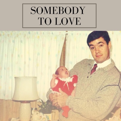 Somebody to Love - Single