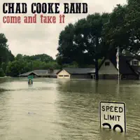 Come and Take It — Chad Cooke Band