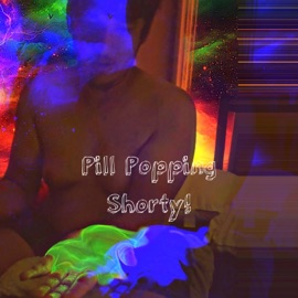 Pill Popping Shorty! 1OXY