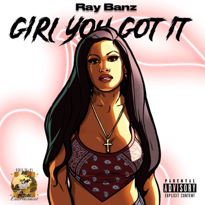Girl You Got It - Single