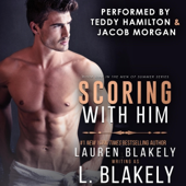 Scoring With Him: Men of Summer Series, Book 1 (Unabridged)
