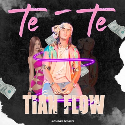 Tian flow - Tian flow rd (te te)