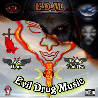 Evil Drug Music #EDM