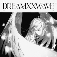 Dreamxxwave - Single - SFT3R