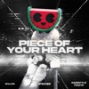 Piece of Your Heart - Single