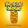 No a las Drogas RMX (feat. Dj Distro) [GUARACHA VERSION] - Single