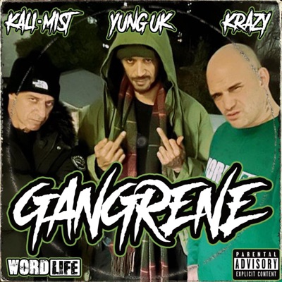Gangrene (feat. Yung UK & KALI-MIST) - EP