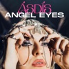 Start:00:51 - Ásdís - Angel Eyes