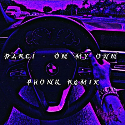 On My Own (Phonk Remix) - Single