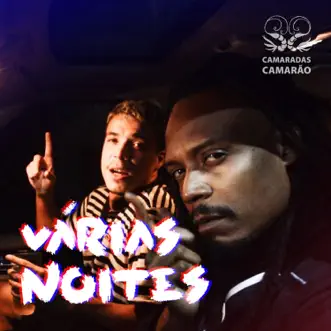 Várias Noites - Single by Camaradas Camarão, Cortex & Tifli album reviews, ratings, credits