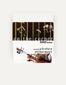 Listen to On The Corner, watch music videos, read bio, see tour dates & more!