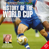 The History of the World Cup – 2010 Edition - Brian Glanville