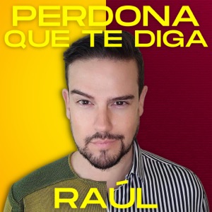 Perdona Que Te Diga - Single