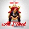 All I Need (feat. Jonah Cruzz) - Vicky Ivey lyrics