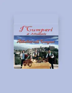 I Cumpari di Altomonteを聴いたり、ミュージックビデオを鑑賞したり、経歴やツアー日程などを確認したりしましょう！