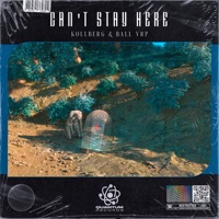 Can't Stay Here - Single - Kollberg & Ball VRP