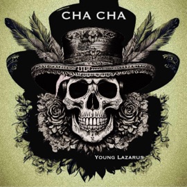 Cha Cha Young Lazarus