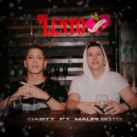POR LENTO (feat. Mauri Soto) - Single - Dasty