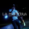 La Motora (feat. LOKARIO & King Fly) - Single