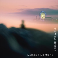 Muscle Memory - Single - Leslie Powell