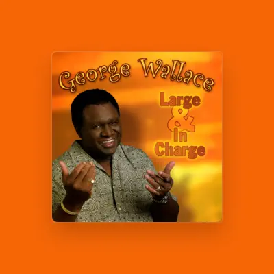 Listen to George Wallace, watch music videos, read bio, see tour dates & more!