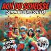 Ach Du scheisse (Schon wieder besoffen) - Single