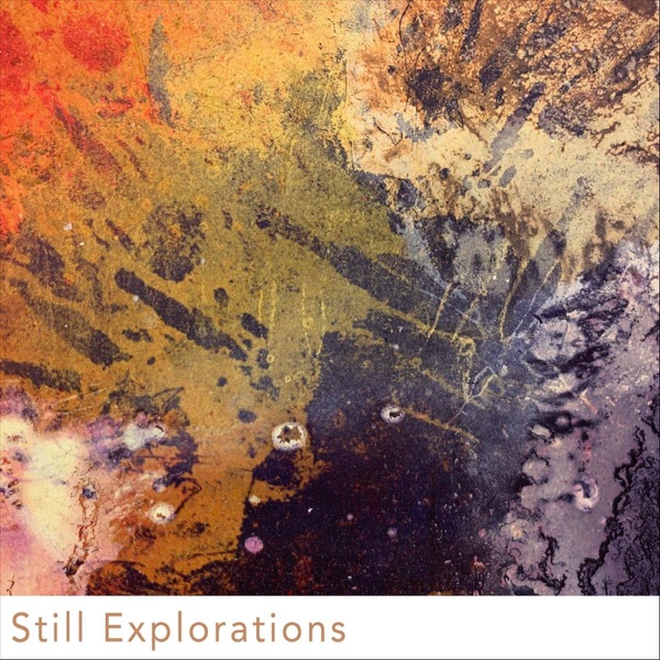 Still Explorations - EP