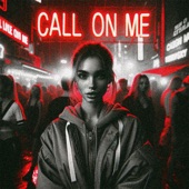 Call On Me (Techno) artwork