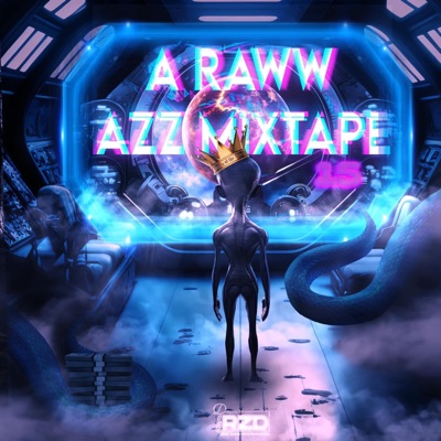 A Raww Azz Mixtape 15 - EP