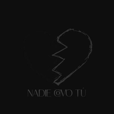 Nadie Como Tú - Single