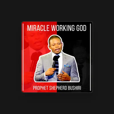 Listen to Prophet Shepherd Bushiri, watch music videos, read bio, see tour dates & more!