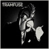 Tramfuse - Single