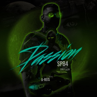 Passion (A-Reis Remix) [feat. Emily Zuzik] - Single
