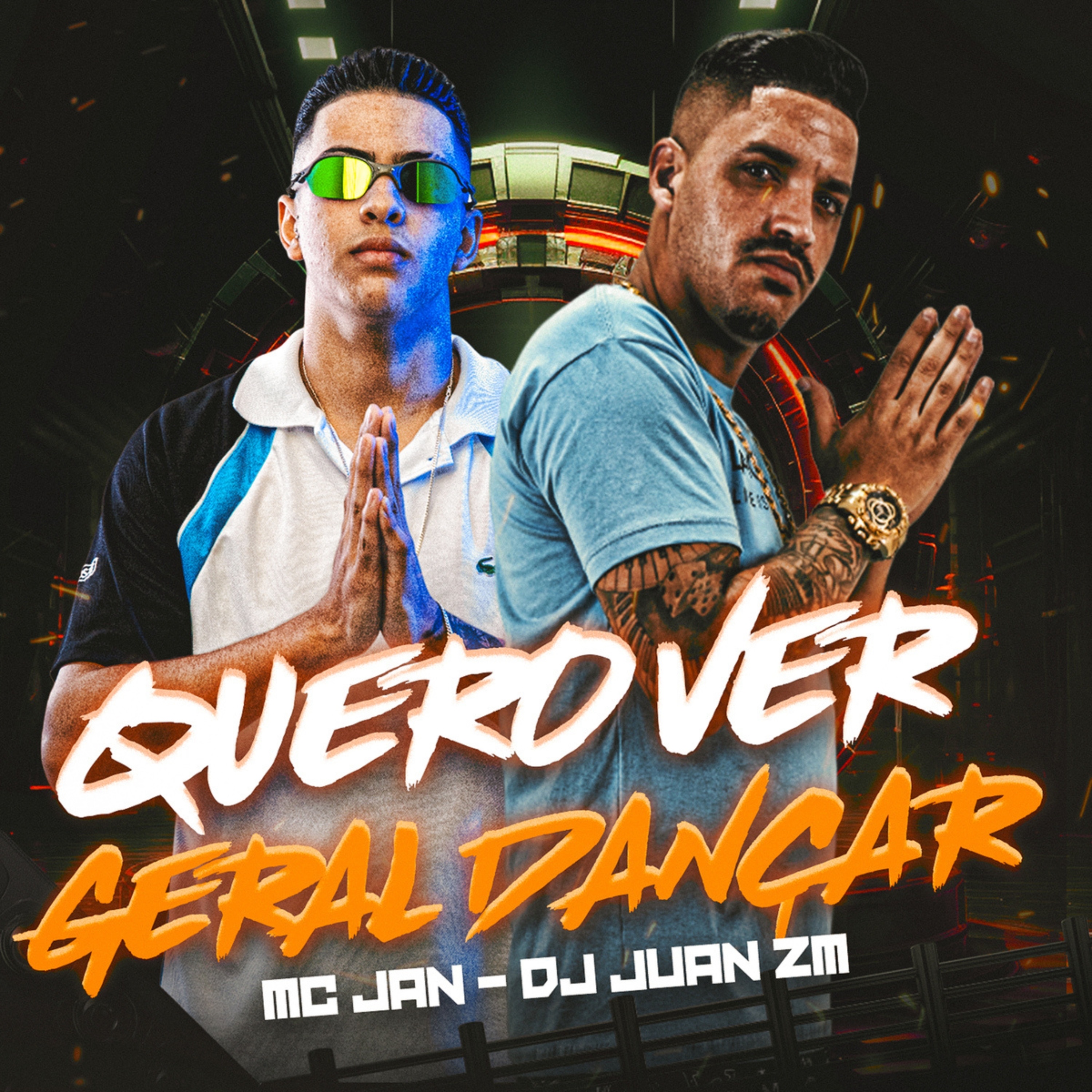 Quero Ver Geral Dançar (feat. DJ Juan ZM) - Single by Mc Jan album cover