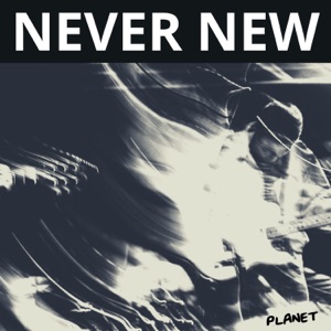 Never New - Single
