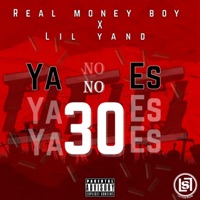 Ya no es 30 (feat. Real Money Boy 42 & Lil Yand) - Single - La Luna Studio