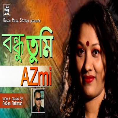 Bondhu Tumi - Single
