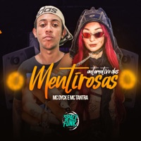 Automotivo das Mentirosas - Single - MC Dyck, Mc Tantra & Dj Lex Barulhento