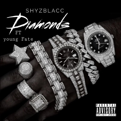 DIAMONDS (feat. SHYZ BLACC & YOUNG FATE RLMG) - Single